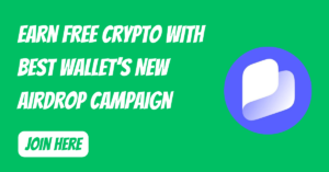 Earn Free Crypto with Best Wallet’s New Airdrop Campaign